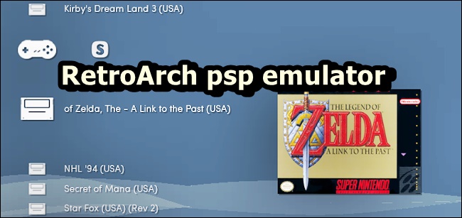 Retroarch psp emulator