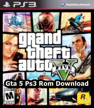 Grand Theft Auto V Gta 5 Ps3 Rom Download
