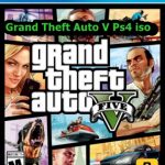 Grand Theft Auto V Ps4 iso PKG Download