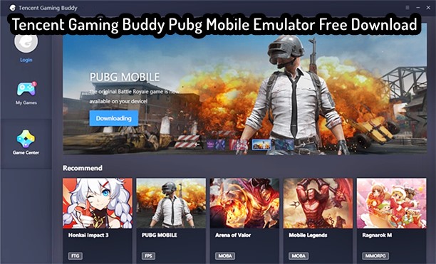 Tencent Gaming Buddy Pubg Mobile Emulator Free Download