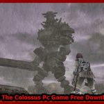 Shadow Of The Colossus Pc Game Free Download