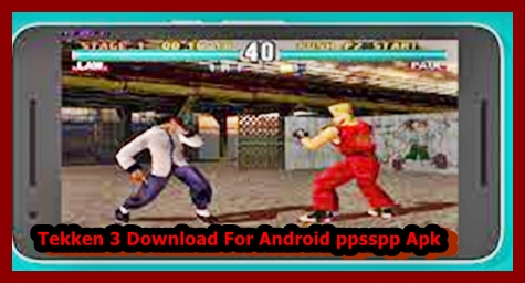 Tekken 3 Download for Android ppsspp Apk