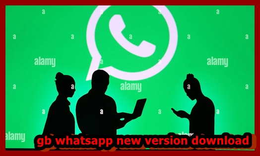 gb whatsapp new version download